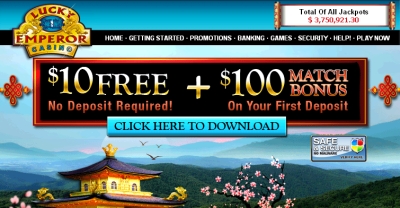 Click Here to Play at Lucky Emperor Casino. $100 Signup B   onus.  24/7 Customer Support. $10 Free - No Deposit Required